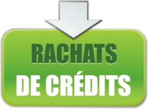 Rachats de credits